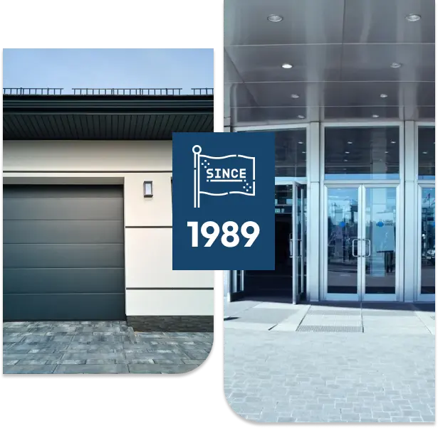 Split image of a modern garage door and a glass entryway, with a "Since 1989" flag graphic in the center.